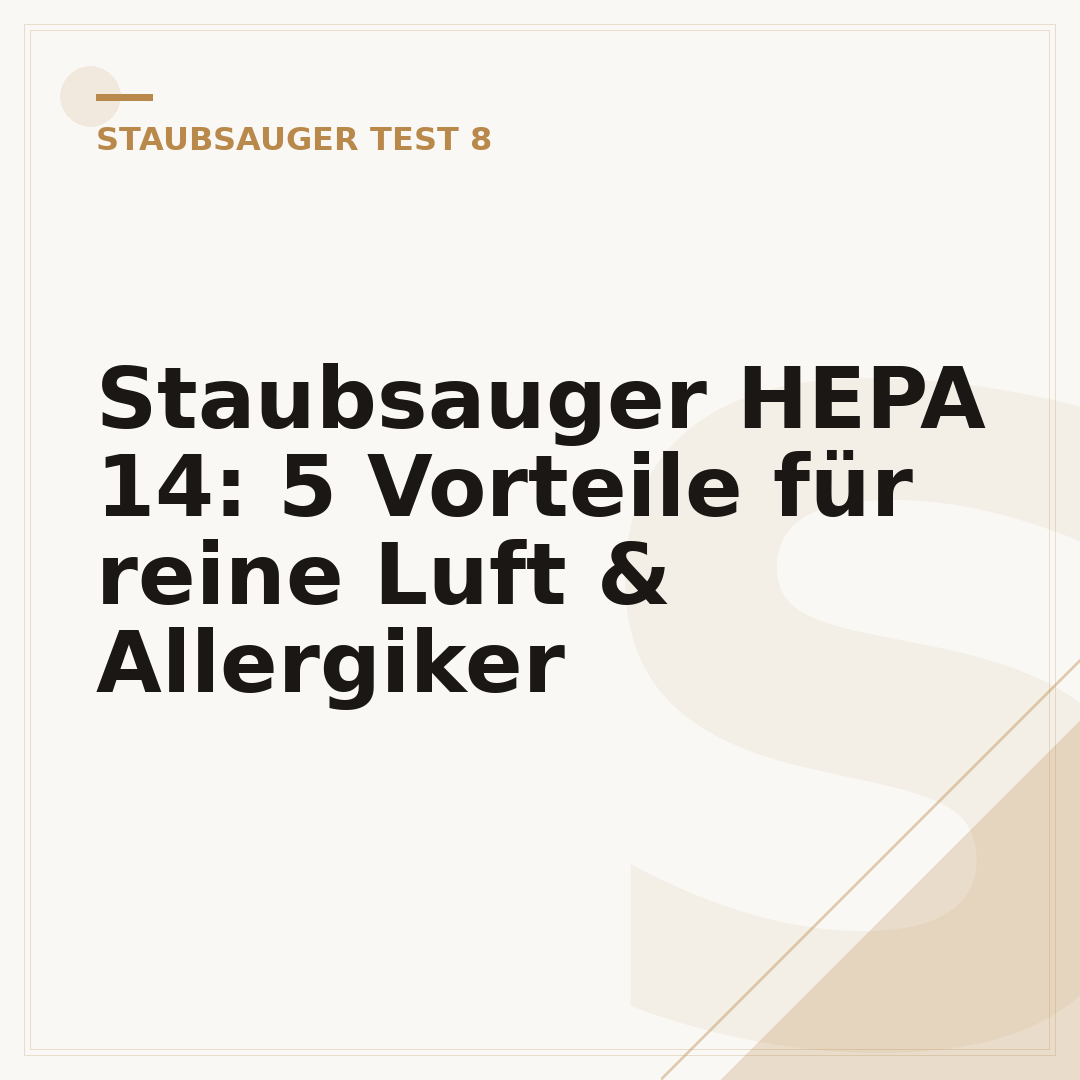 Staubsauger HEPA 14: 5 Vorteile für reine Luft & Allergiker