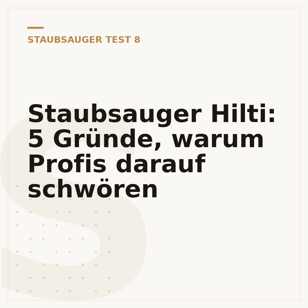 Staubsauger Hilti: 5 Gründe, warum Profis darauf schwören