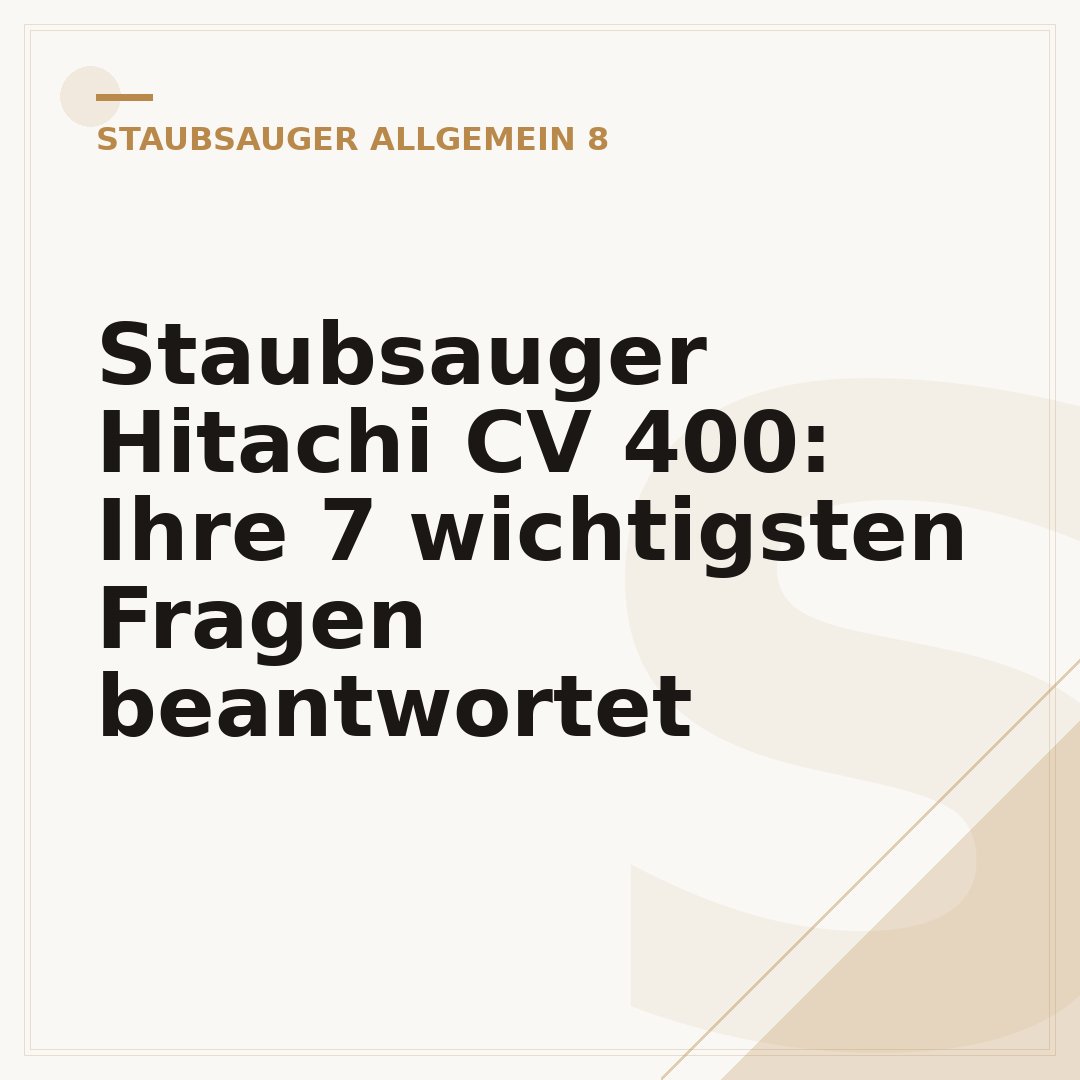Staubsauger Hitachi CV 400: Ihre 7 wichtigsten Fragen beantwortet