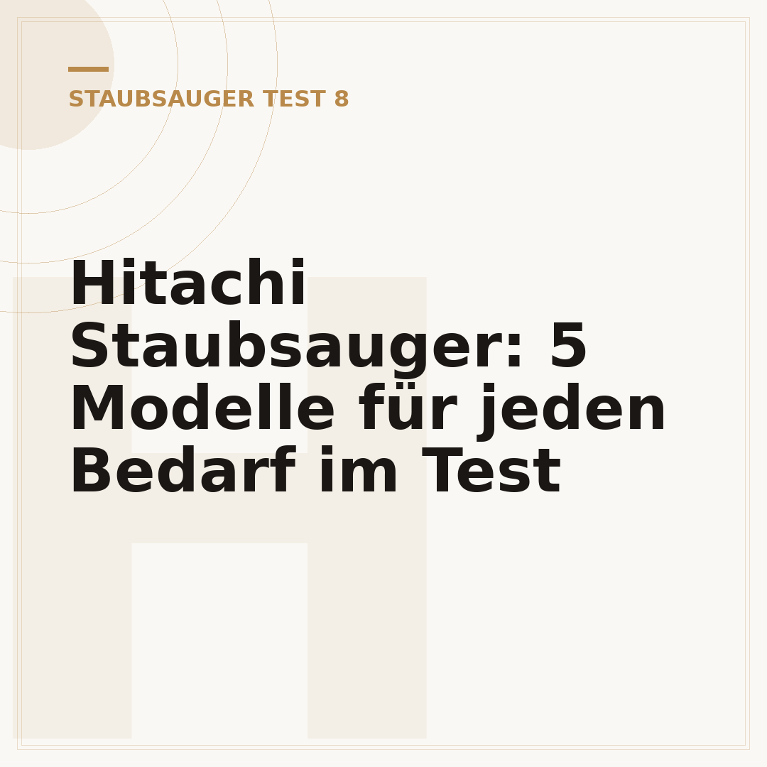 Hitachi Staubsauger: 5 Modelle für jeden Bedarf im Test