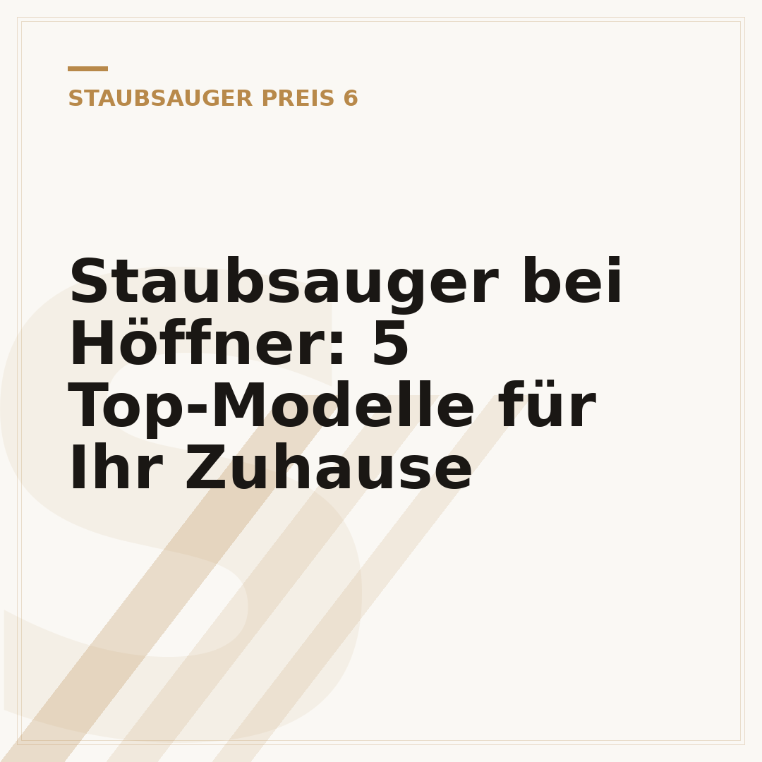 Staubsauger bei Höffner: 5 Top-Modelle für Ihr Zuhause