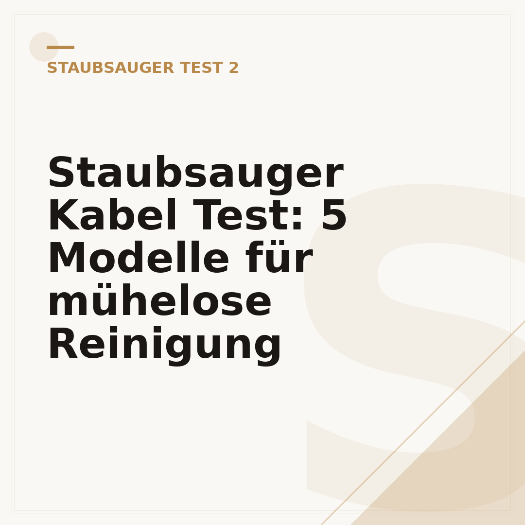Staubsauger Kabel Test: 5 Modelle für mühelose Reinigung