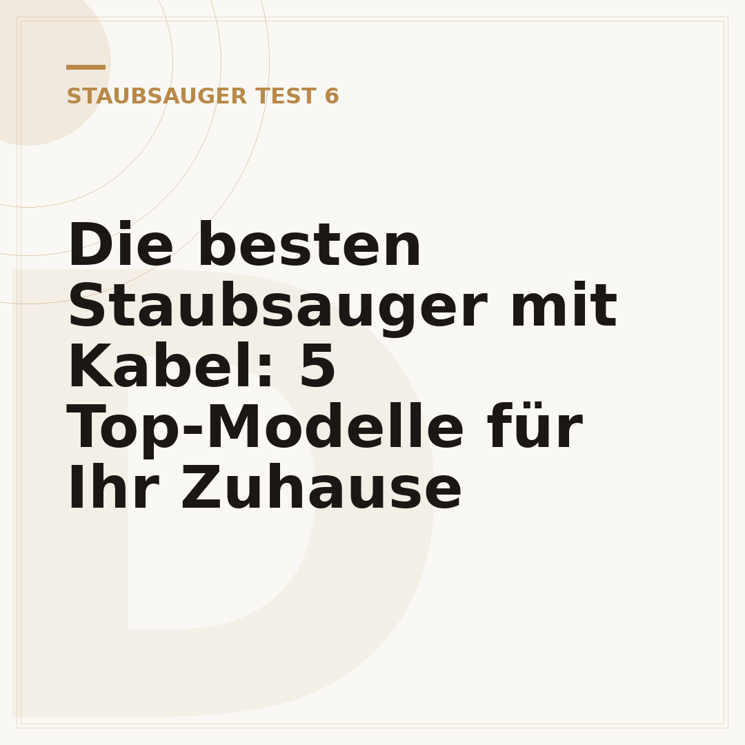 Die besten Staubsauger mit Kabel: 5 Top-Modelle für Ihr Zuhause