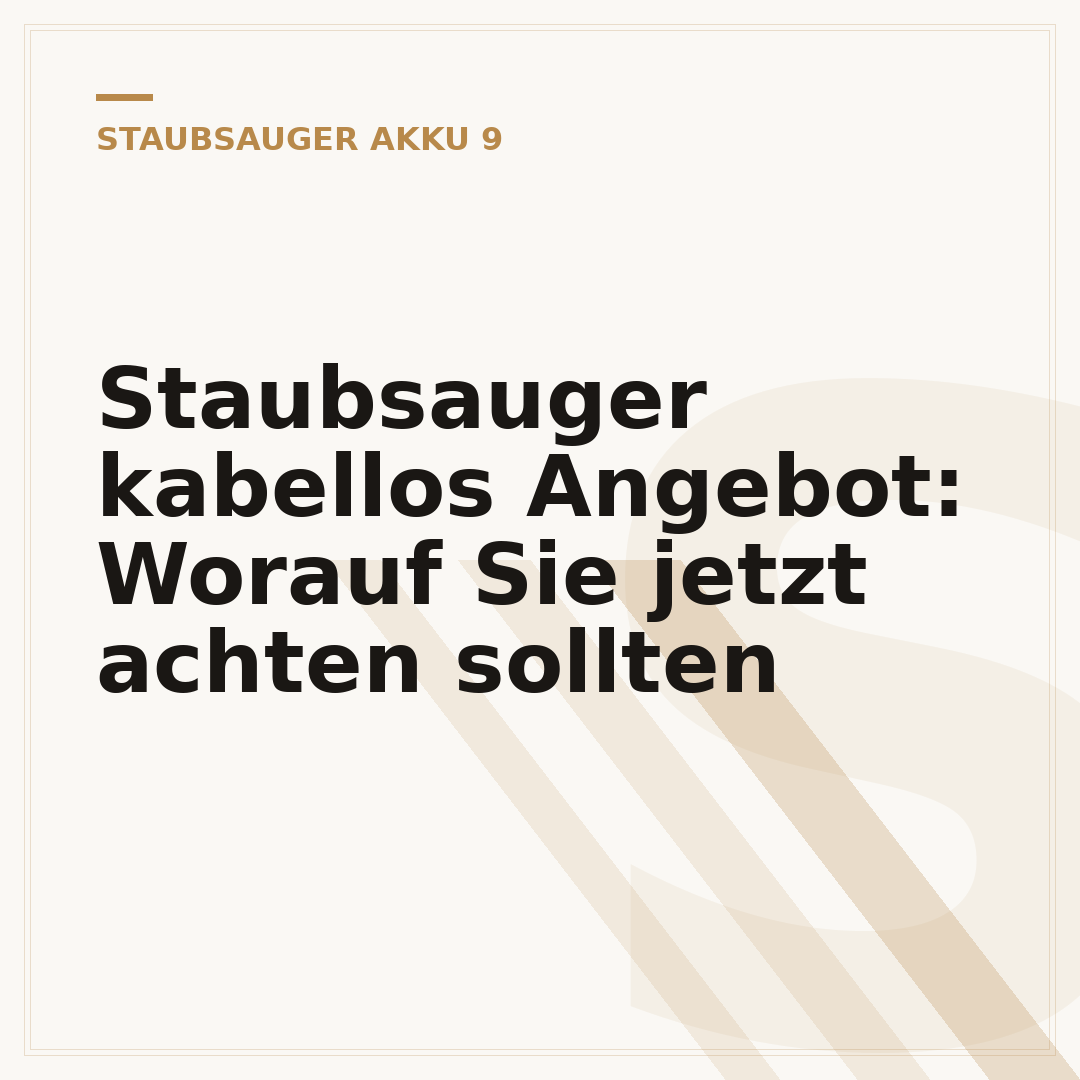 Staubsauger kabellos Angebot: Worauf Sie jetzt achten sollten