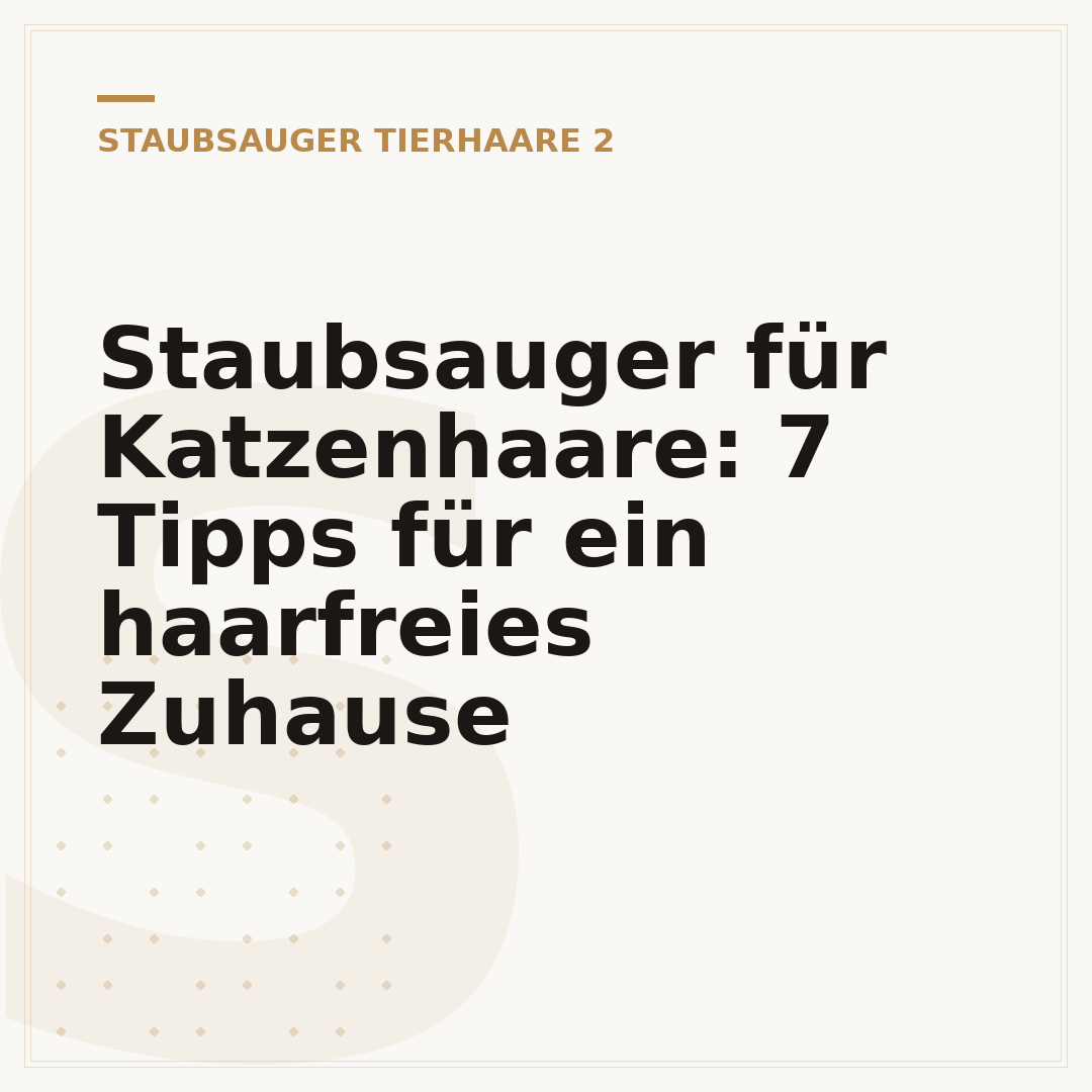 Staubsauger für Katzenhaare: 7 Tipps für ein haarfreies Zuhause