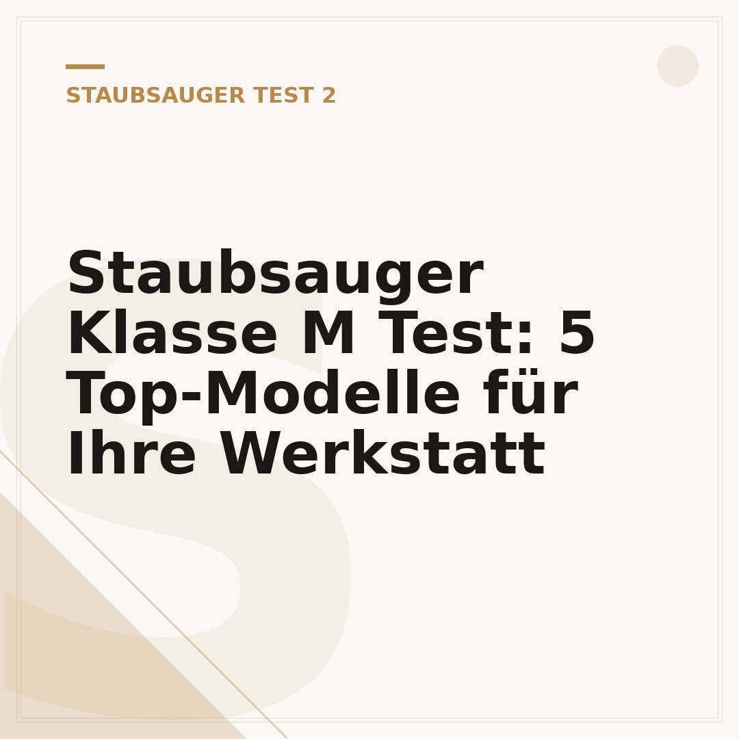 Staubsauger Klasse M Test: 5 Top-Modelle für Ihre Werkstatt