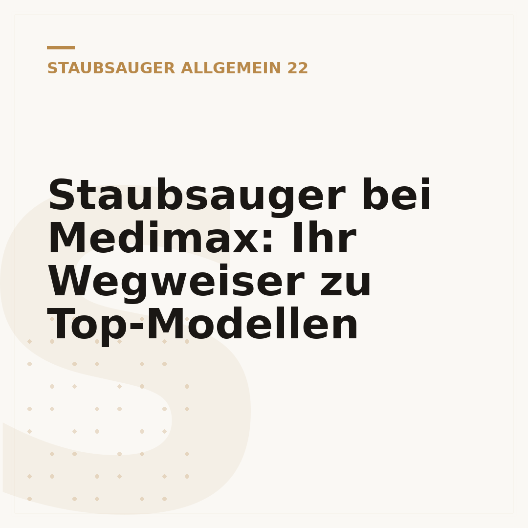 Staubsauger bei Medimax: Ihr Wegweiser zu Top-Modellen
