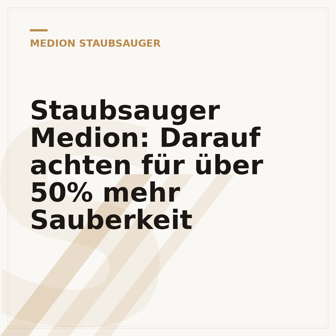 Staubsauger Medion: Darauf achten für über 50% mehr Sauberkeit