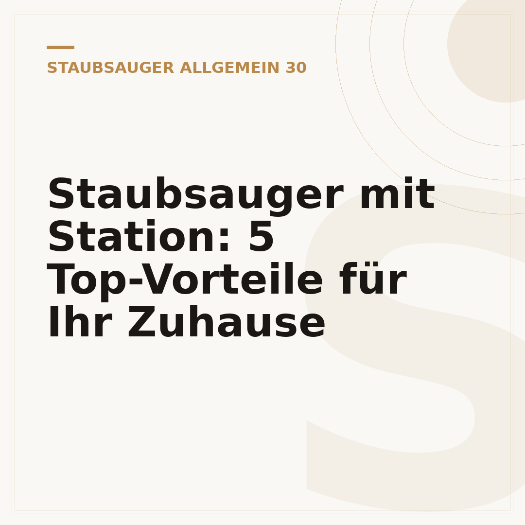 Staubsauger mit Station: 5 Top-Vorteile für Ihr Zuhause