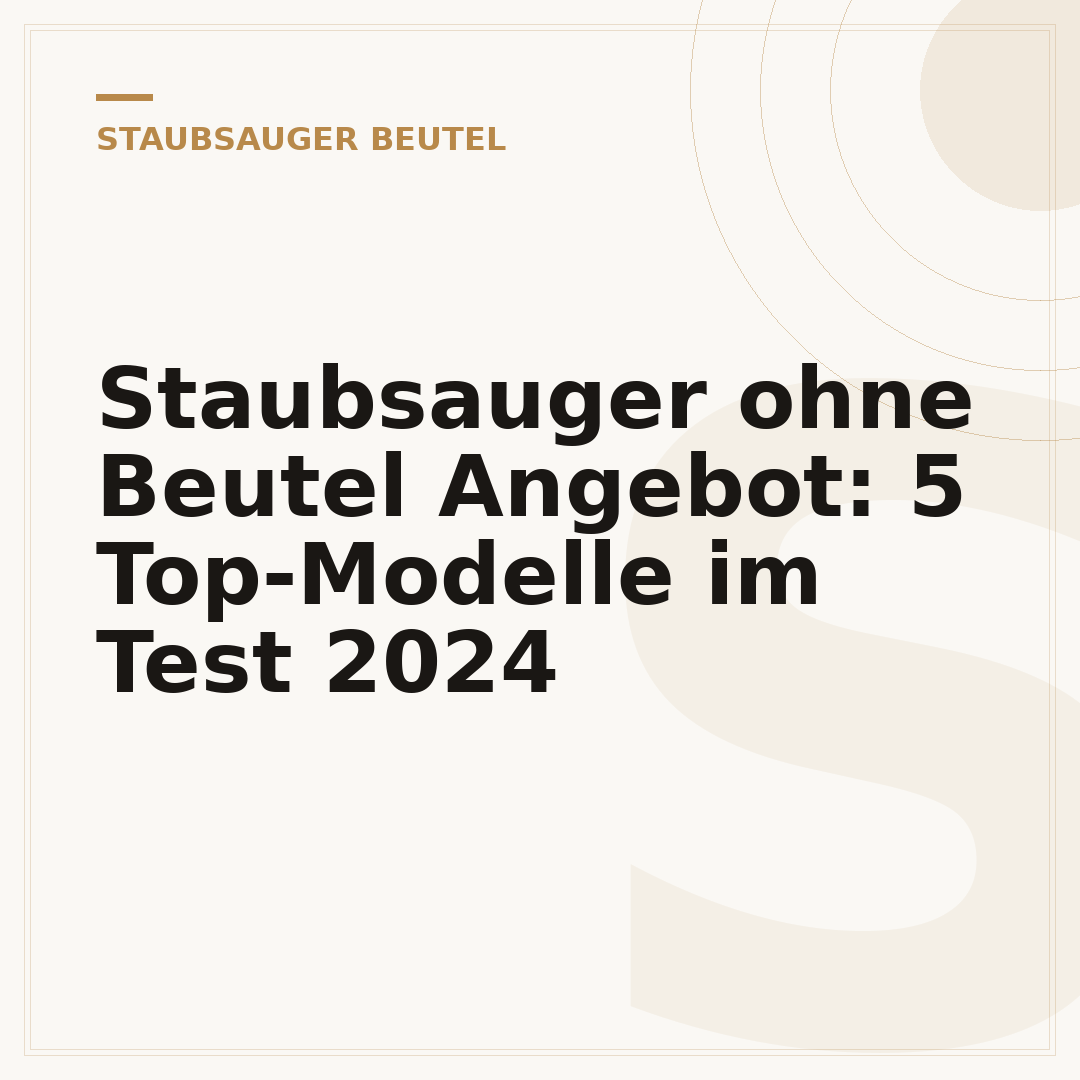 Staubsauger ohne Beutel Angebot: 5 Top-Modelle im Test 2024