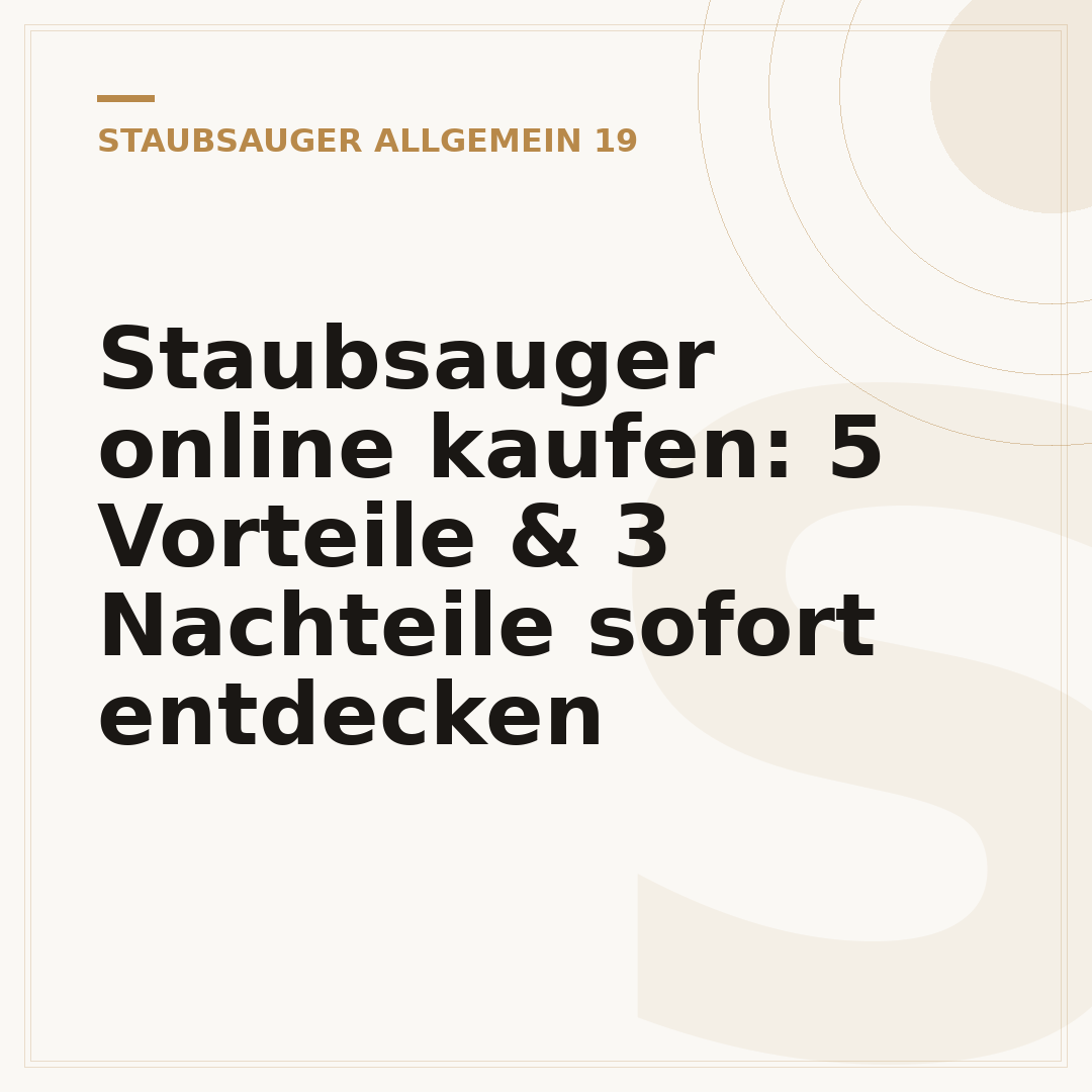 Staubsauger online kaufen: 5 Vorteile & 3 Nachteile sofort entdecken