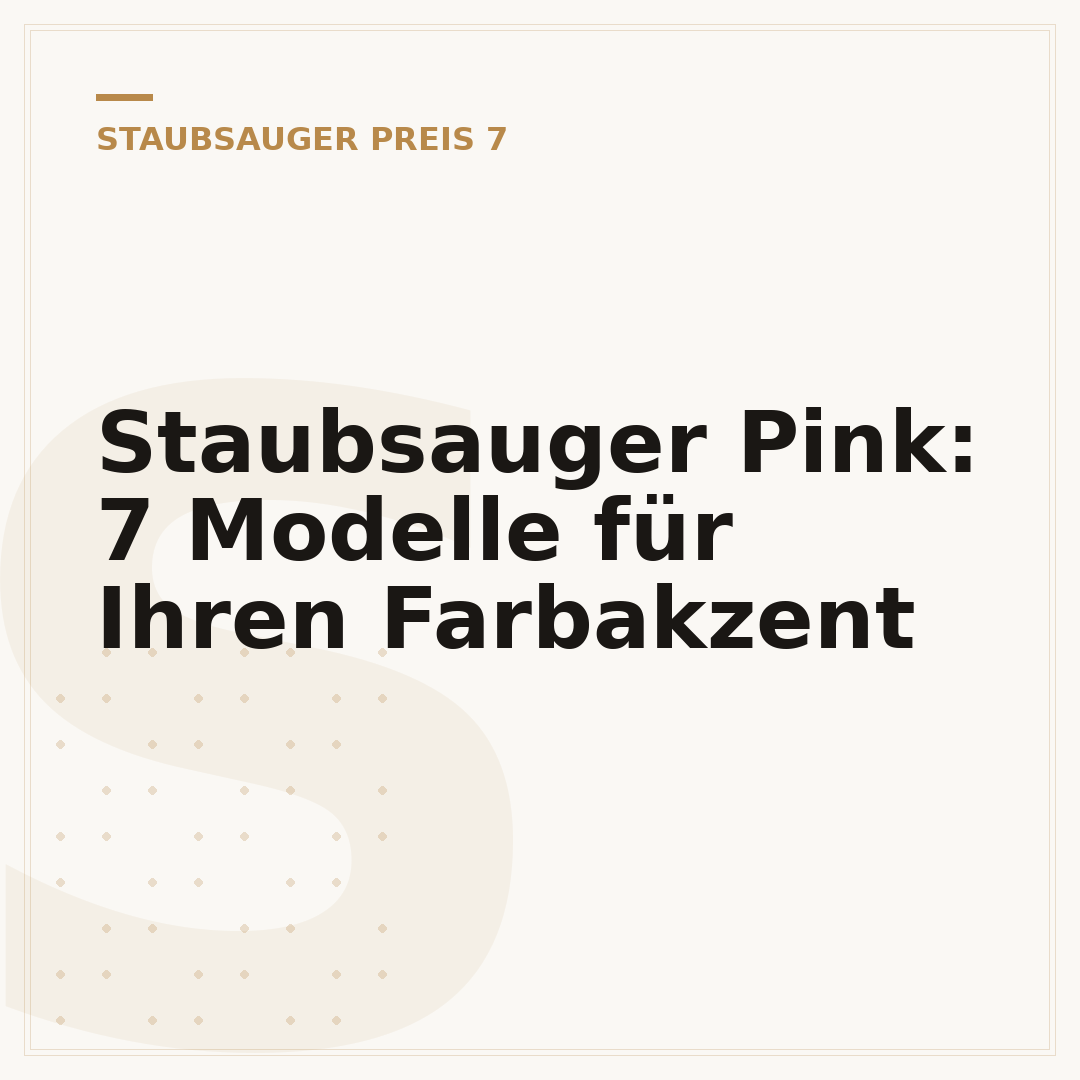 Staubsauger Pink: 7 Modelle für Ihren Farbakzent
