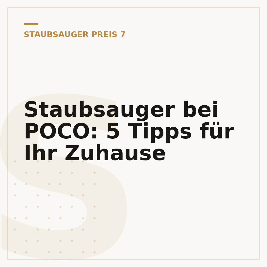 Staubsauger bei POCO: 5 Tipps für Ihr Zuhause
