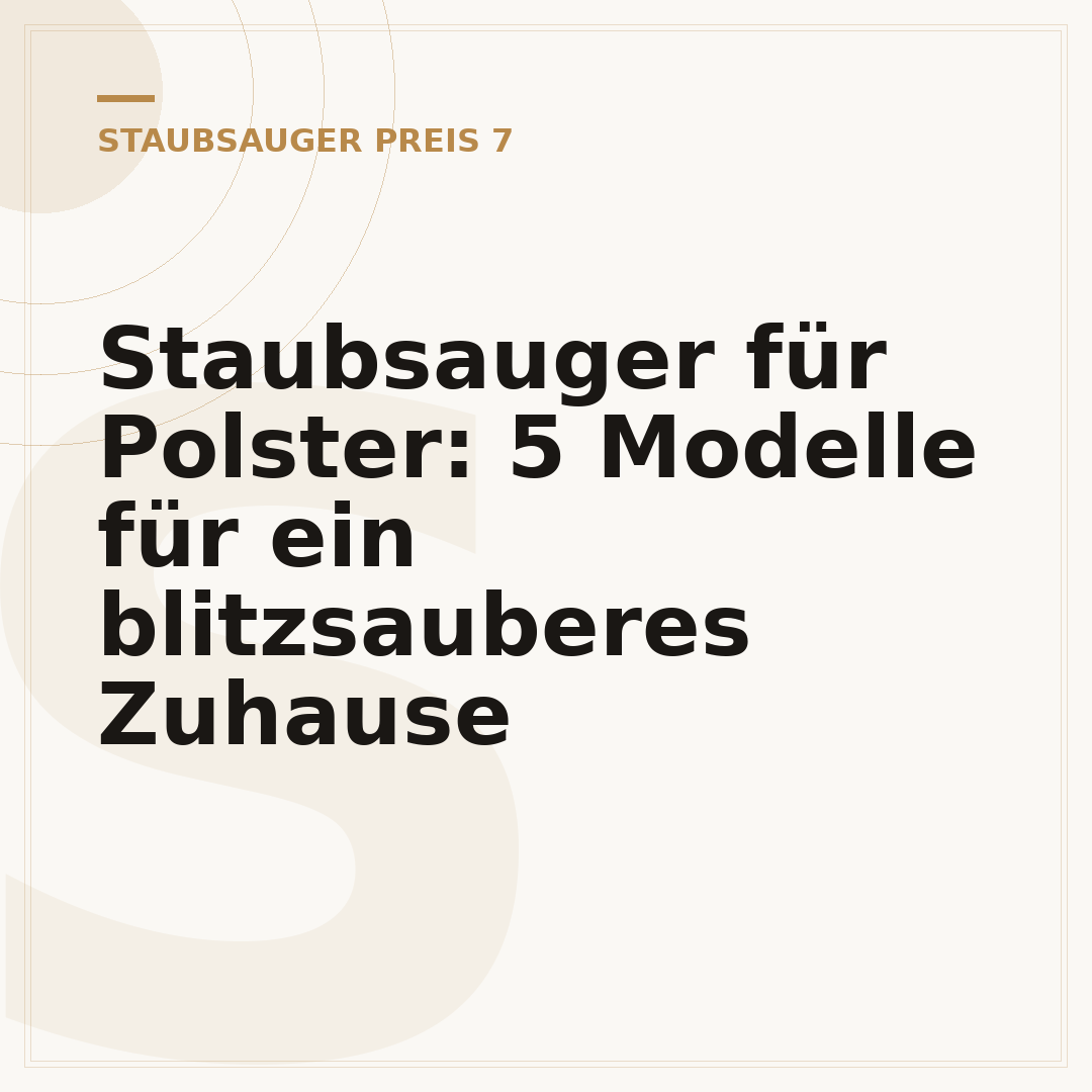 Staubsauger für Polster: 5 Modelle für ein blitzsauberes Zuhause