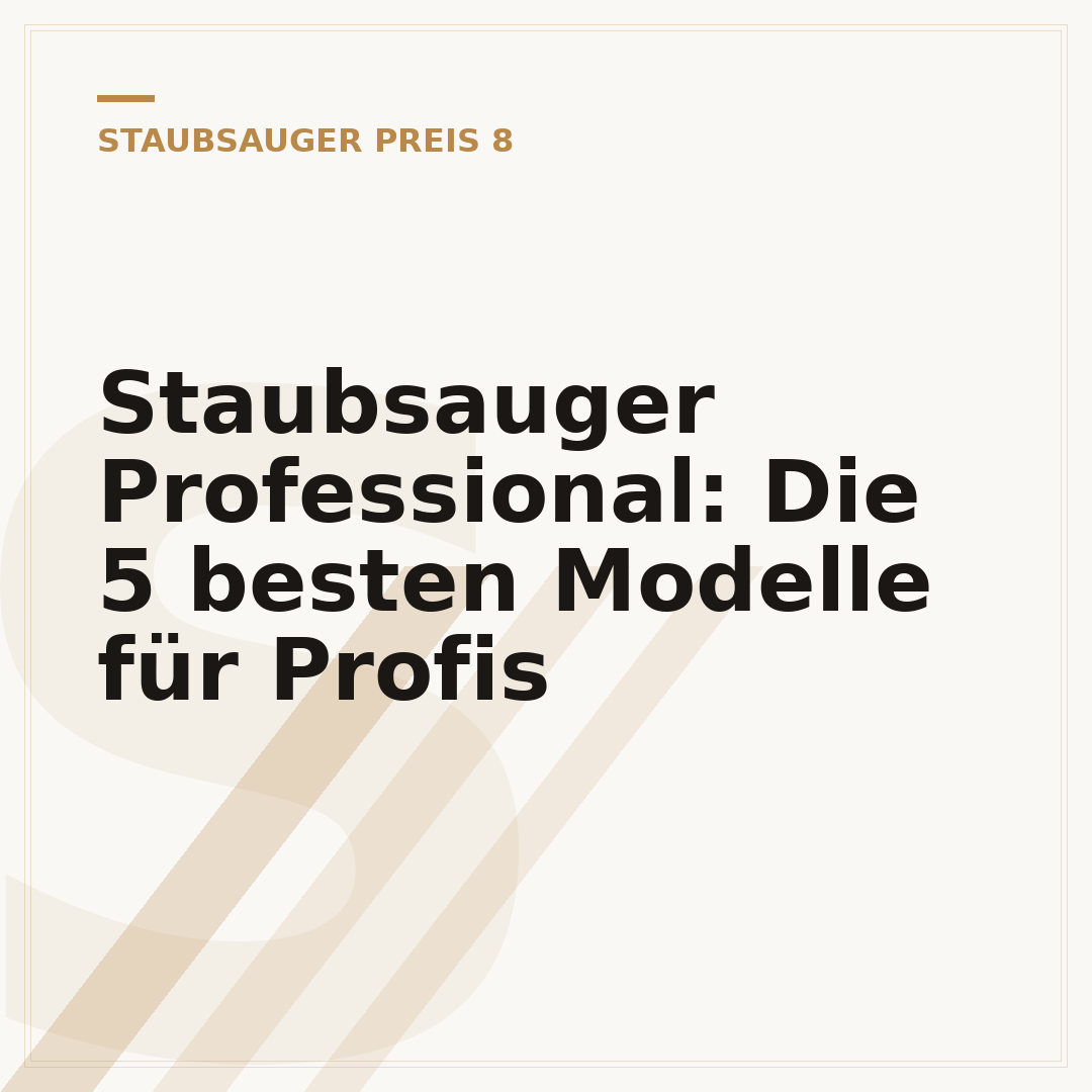 Staubsauger Professional: Die 5 besten Modelle für Profis