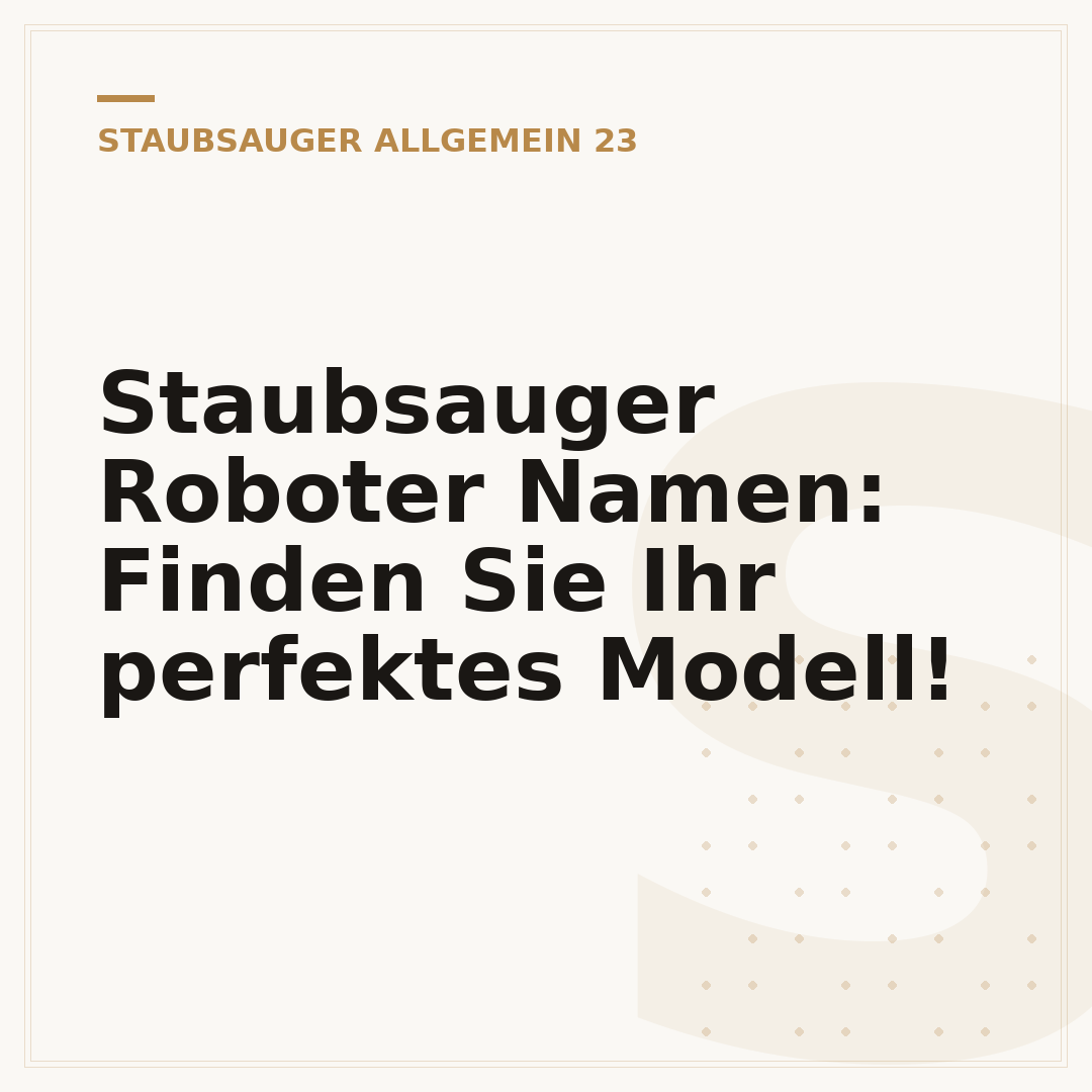 Staubsauger Roboter Namen: Finden Sie Ihr perfektes Modell!