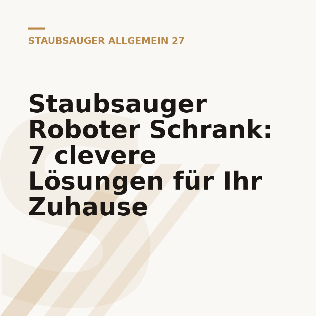 Staubsauger Roboter Schrank: 7 clevere Lösungen für Ihr Zuhause