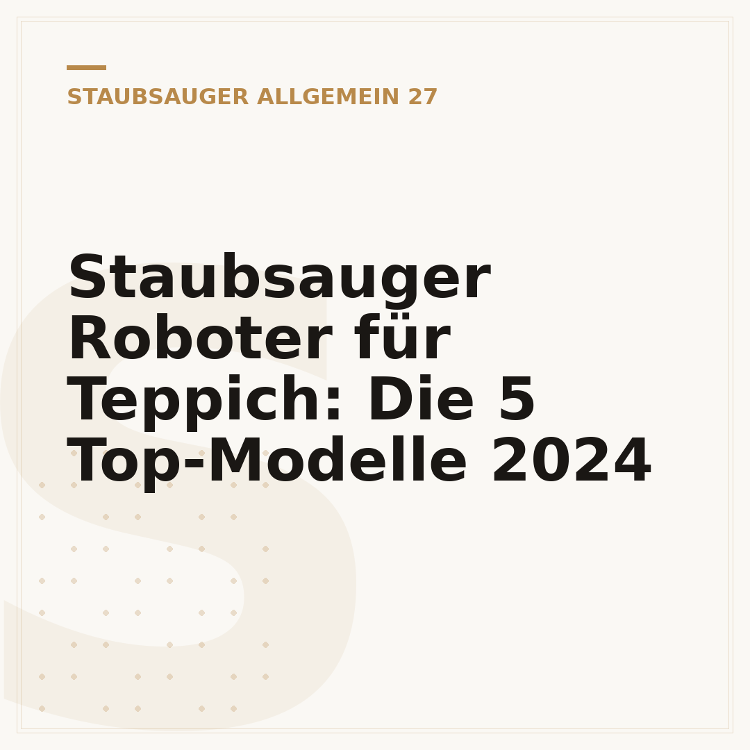 Staubsauger Roboter für Teppich: Die 5 Top-Modelle 2024