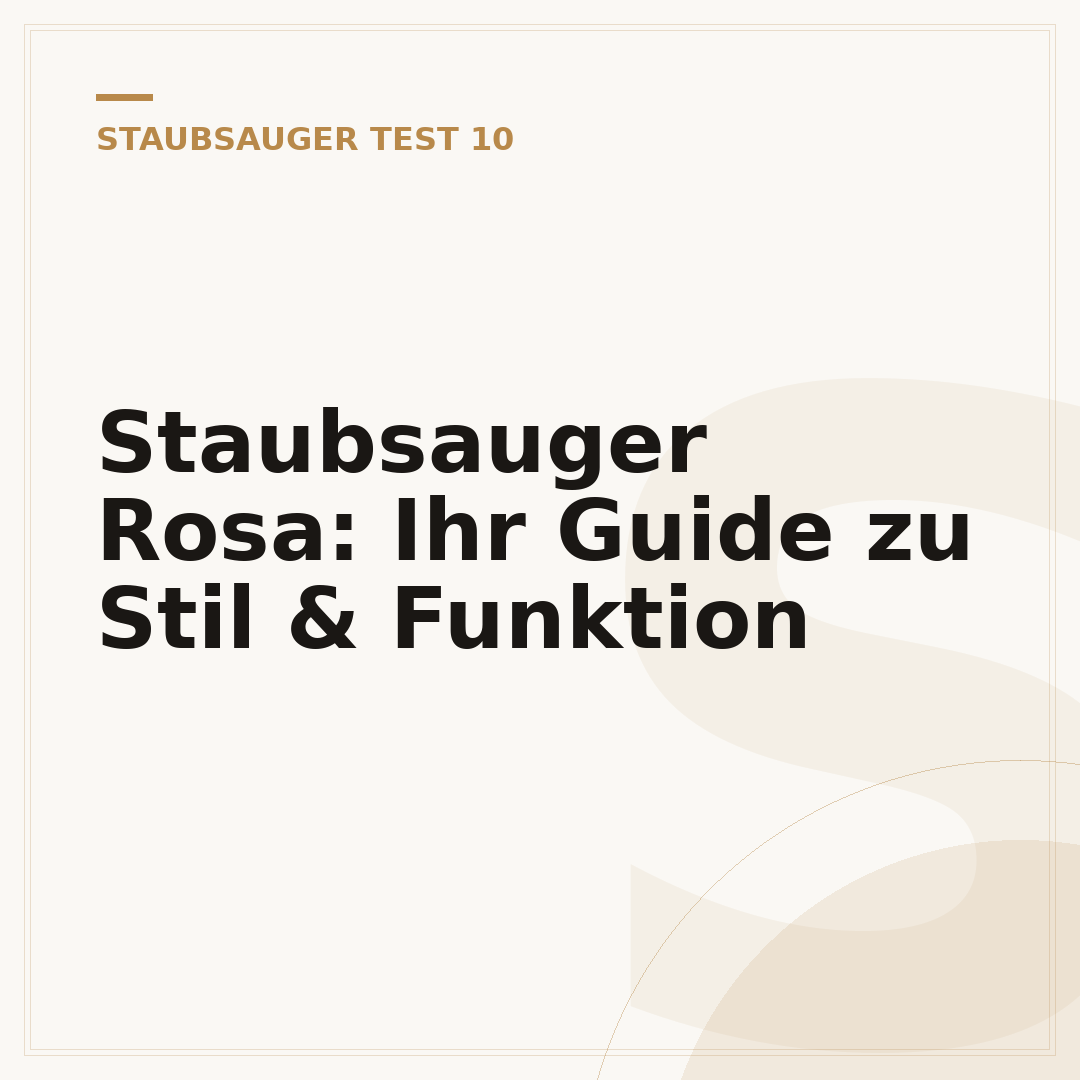 Staubsauger Rosa: Ihr Guide zu Stil & Funktion