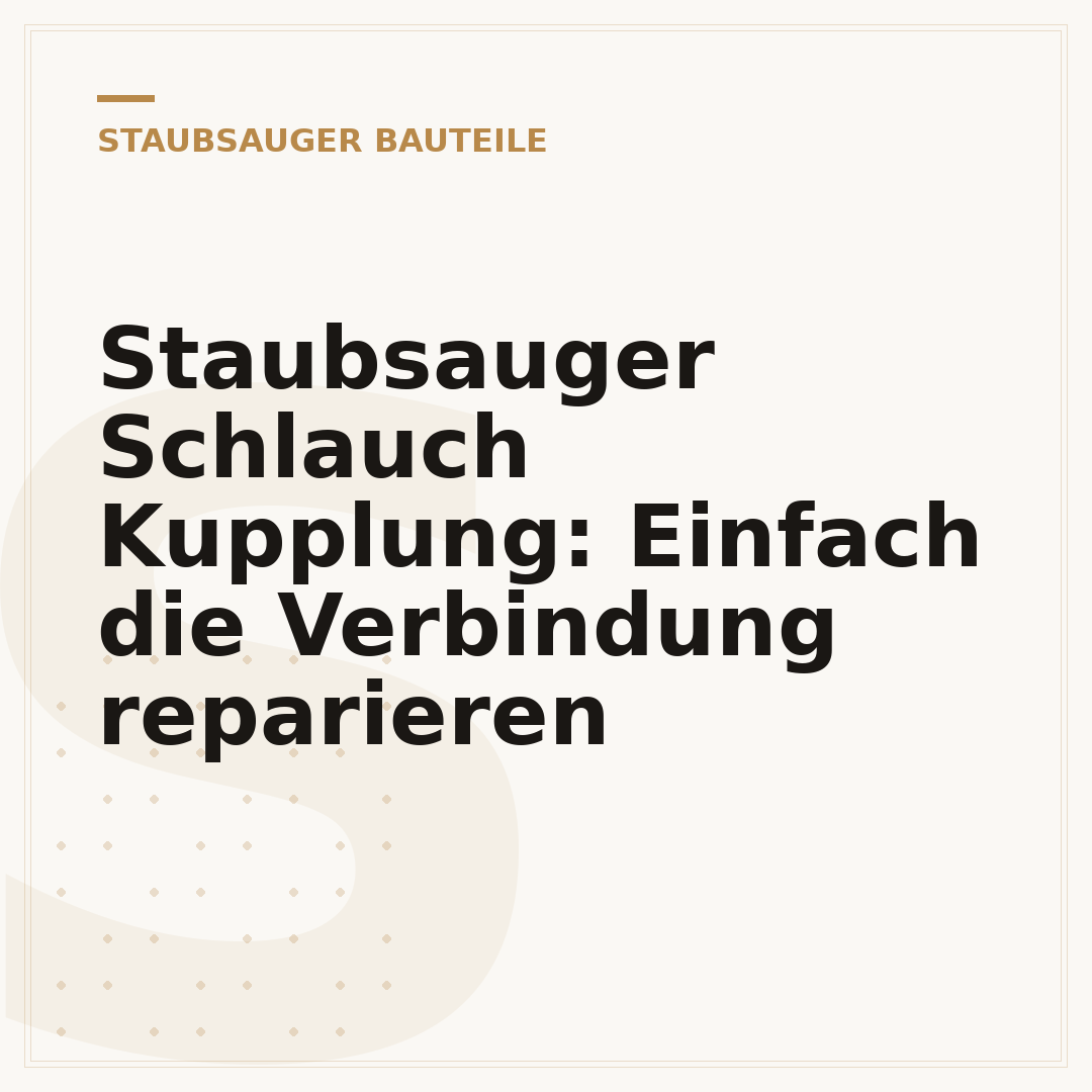 Staubsauger Schlauch Kupplung: Einfach die Verbindung reparieren