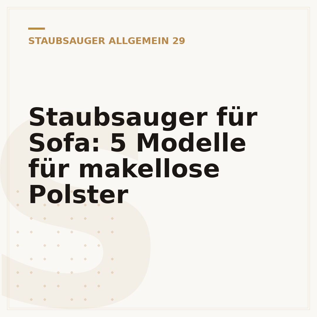 Staubsauger für Sofa: 5 Modelle für makellose Polster