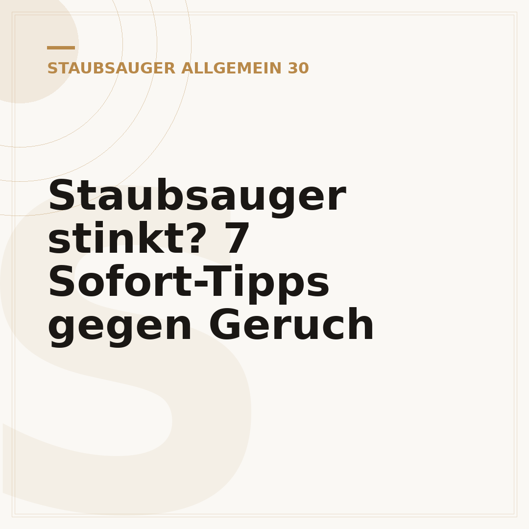 Staubsauger stinkt? 7 Sofort-Tipps gegen Geruch