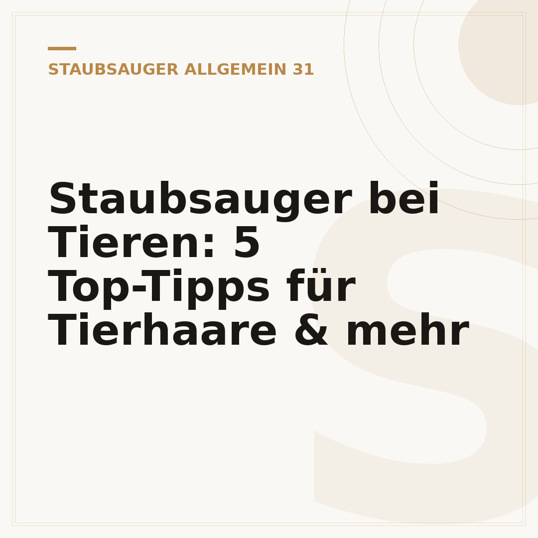 Staubsauger bei Tieren: 5 Top-Tipps für Tierhaare & mehr