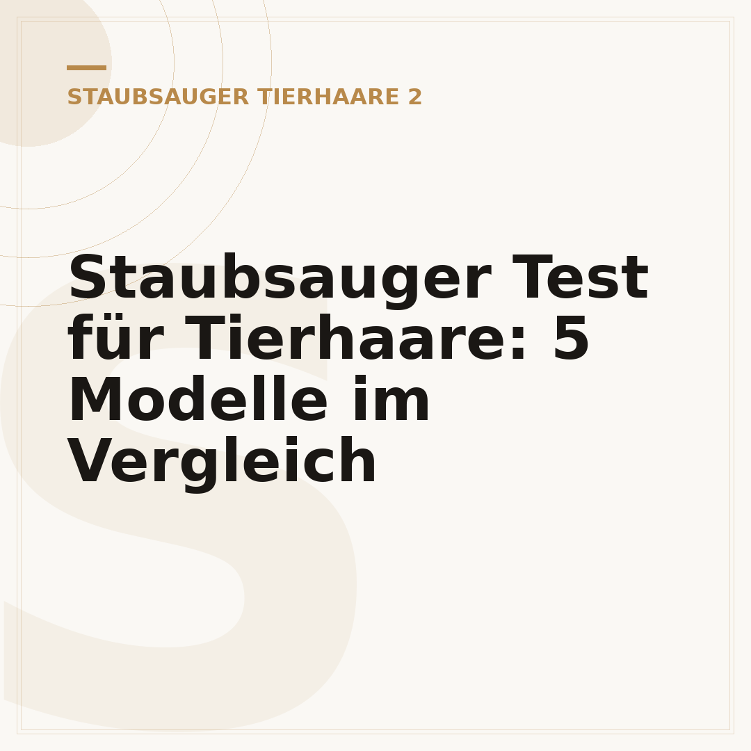 Staubsauger Test für Tierhaare: 5 Modelle im Vergleich