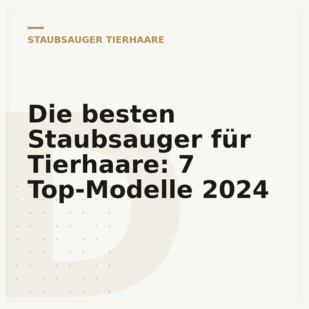 Die besten Staubsauger für Tierhaare: 7 Top-Modelle 2024