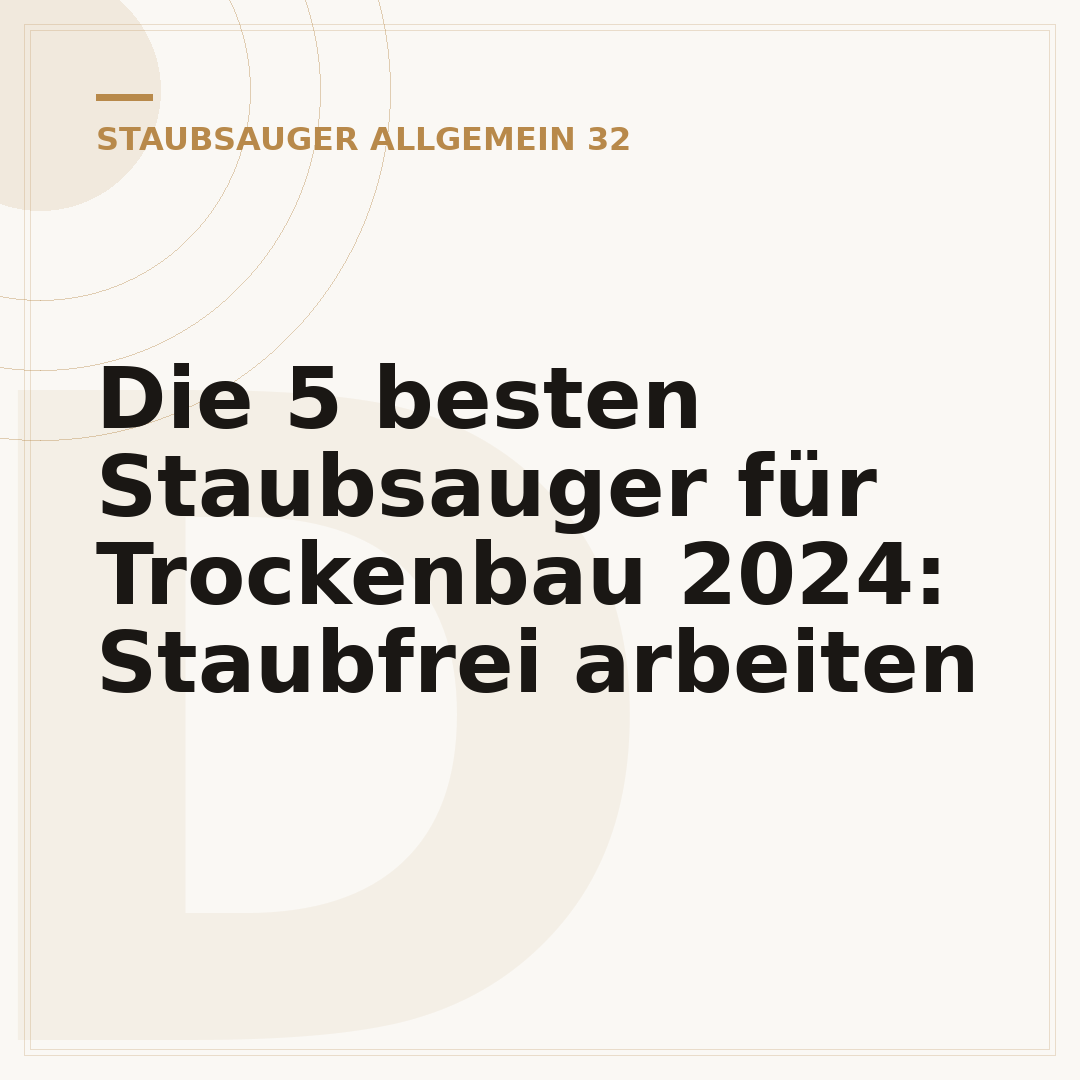 Die 5 besten Staubsauger für Trockenbau 2024: Staubfrei arbeiten