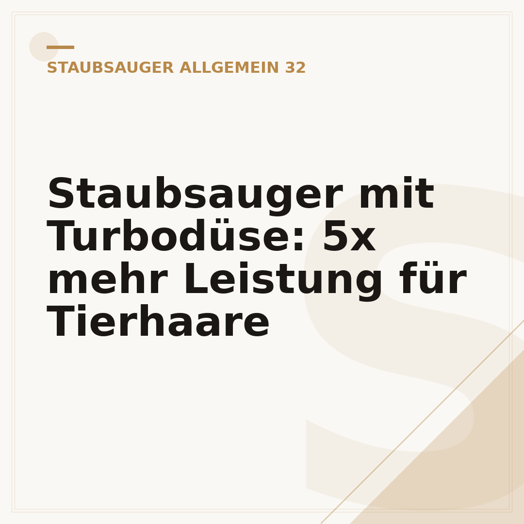 Staubsauger mit Turbodüse: 5x mehr Leistung für Tierhaare