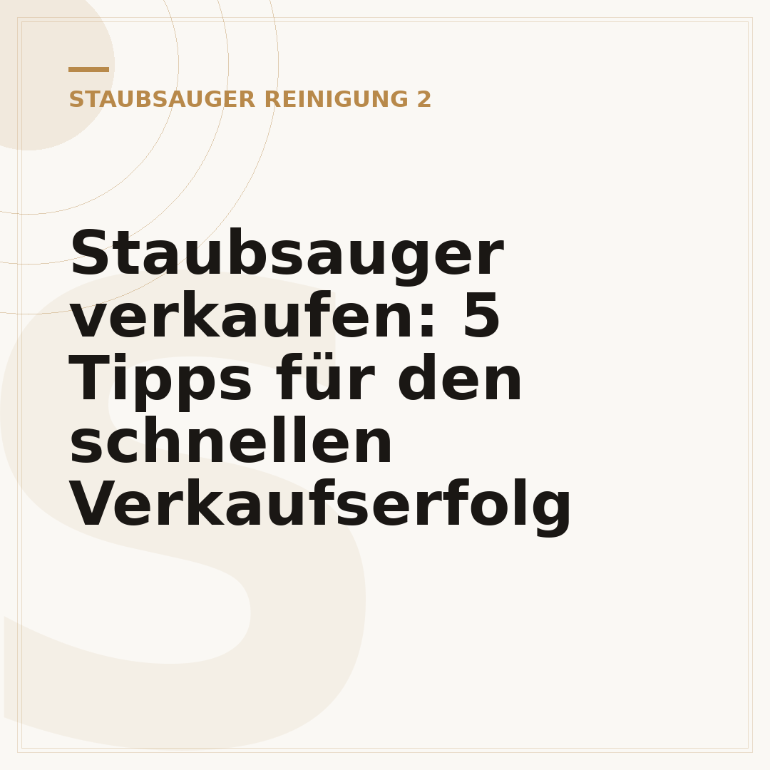 Staubsauger verkaufen: 5 Tipps für den schnellen Verkaufserfolg