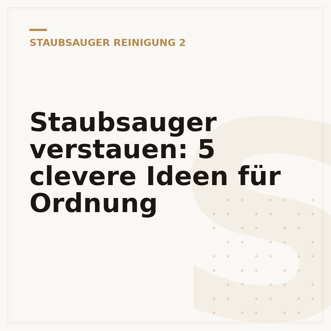 Staubsauger verstauen: 5 clevere Ideen für Ordnung