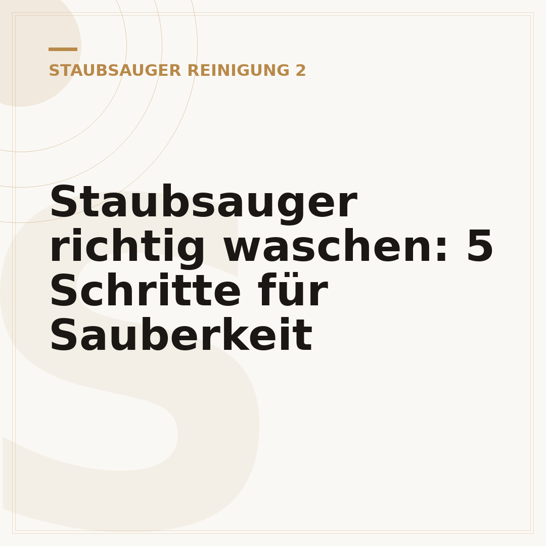 Staubsauger richtig waschen: 5 Schritte für Sauberkeit