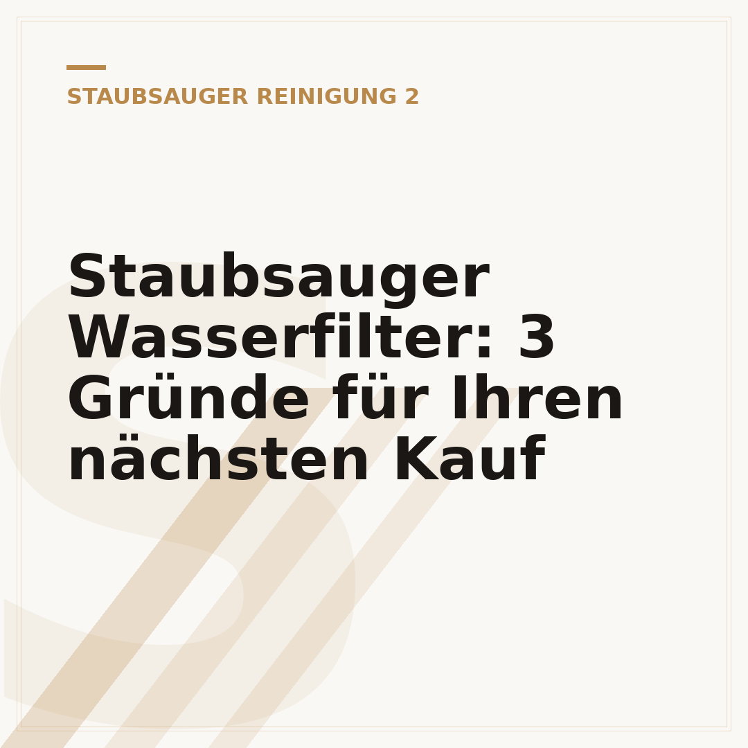 Staubsauger Wasserfilter: 3 Gründe für Ihren nächsten Kauf