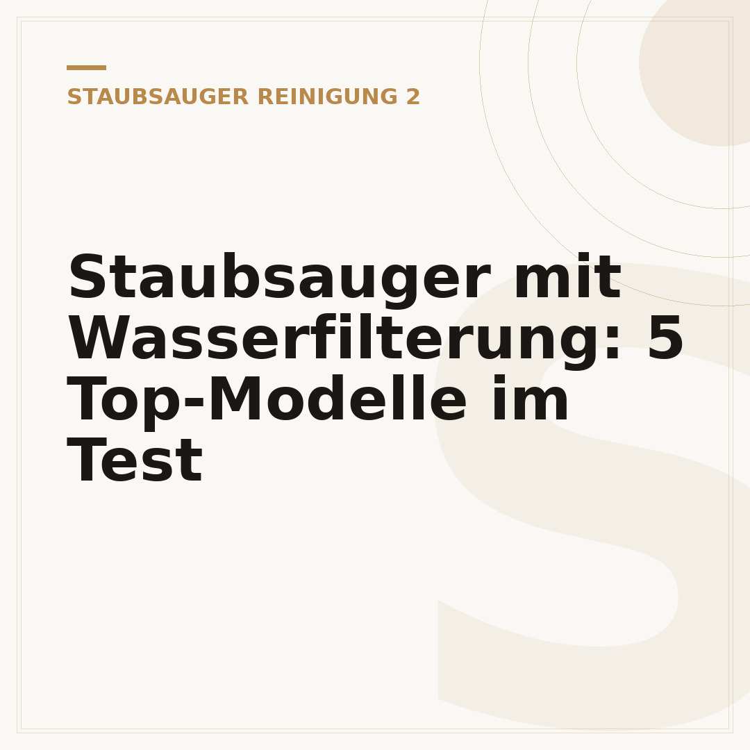Staubsauger mit Wasserfilterung: 5 Top-Modelle im Test