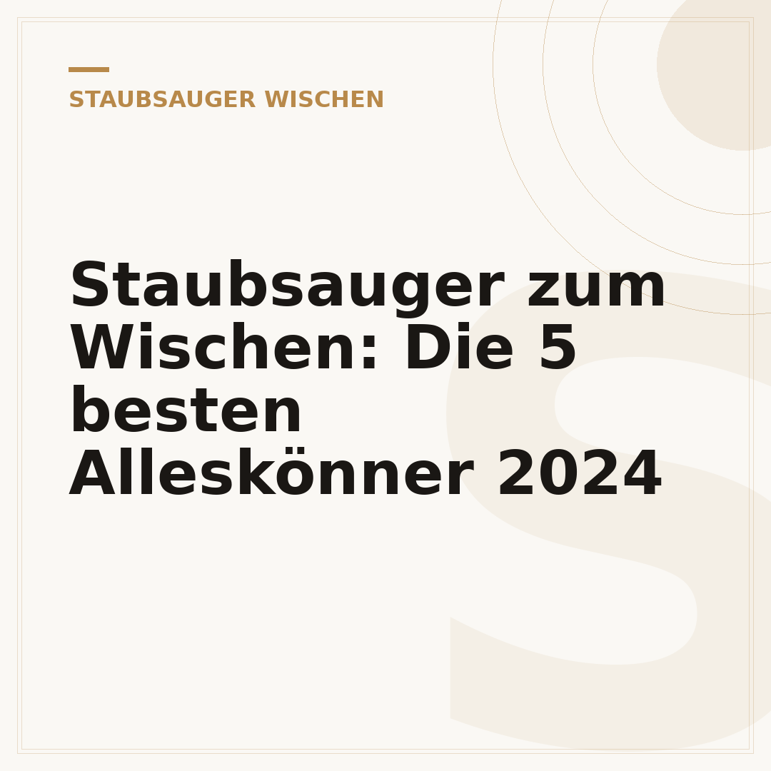 Staubsauger zum Wischen: Die 5 besten Alleskönner 2024