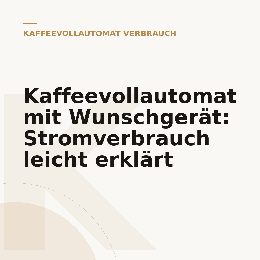 Kaffeevollautomat mit Wunschgerät: Stromverbrauch leicht erklärt