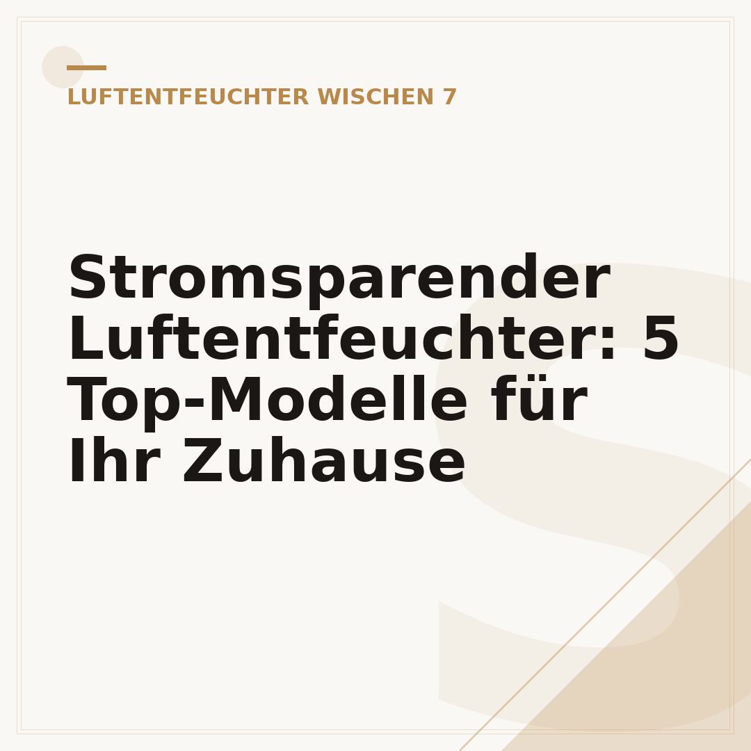 Stromsparender Luftentfeuchter: 5 Top-Modelle für Ihr Zuhause