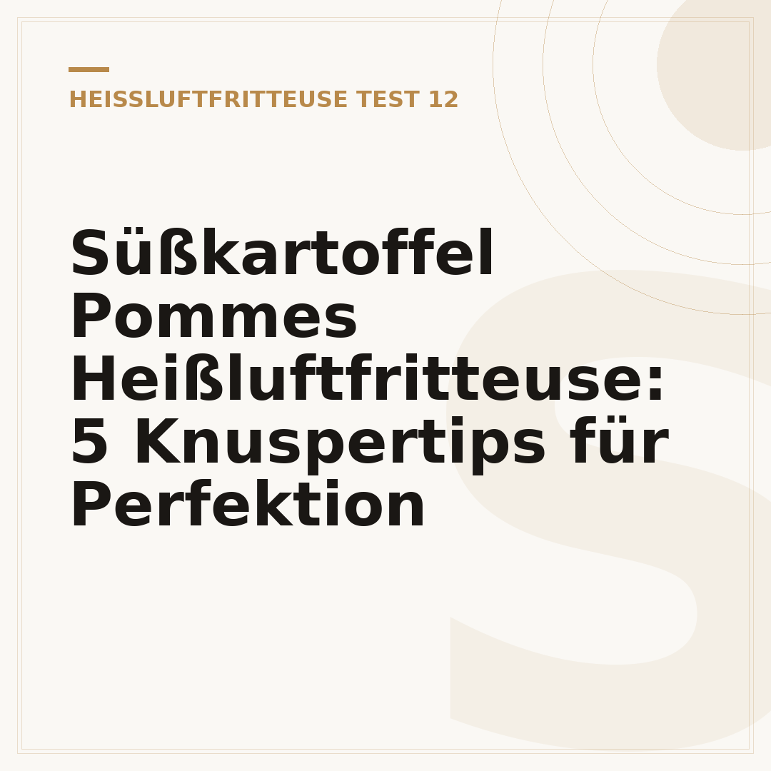 Süßkartoffel Pommes Heißluftfritteuse: 5 Knuspertips für Perfektion