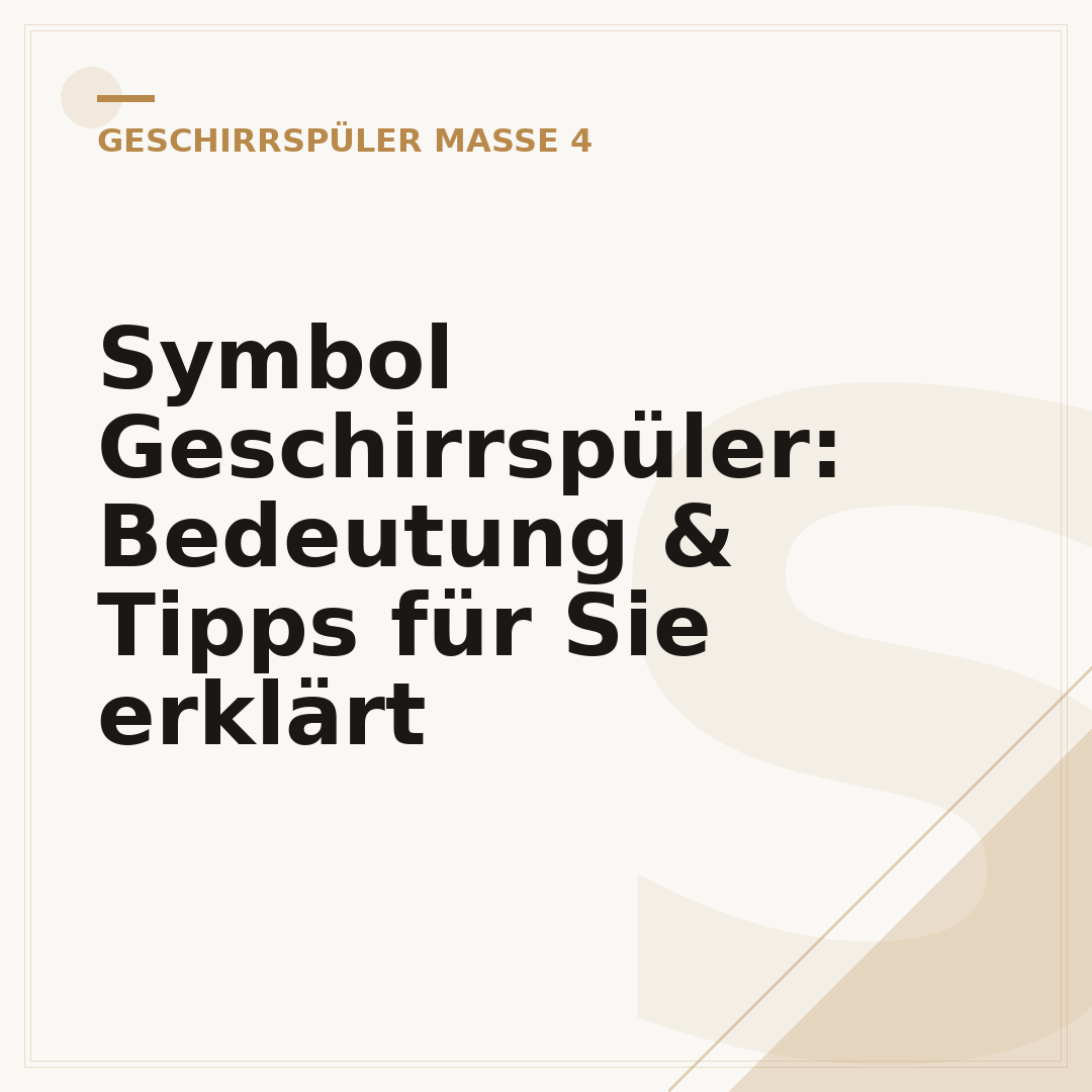 Symbol Geschirrspüler: Bedeutung & Tipps für Sie erklärt