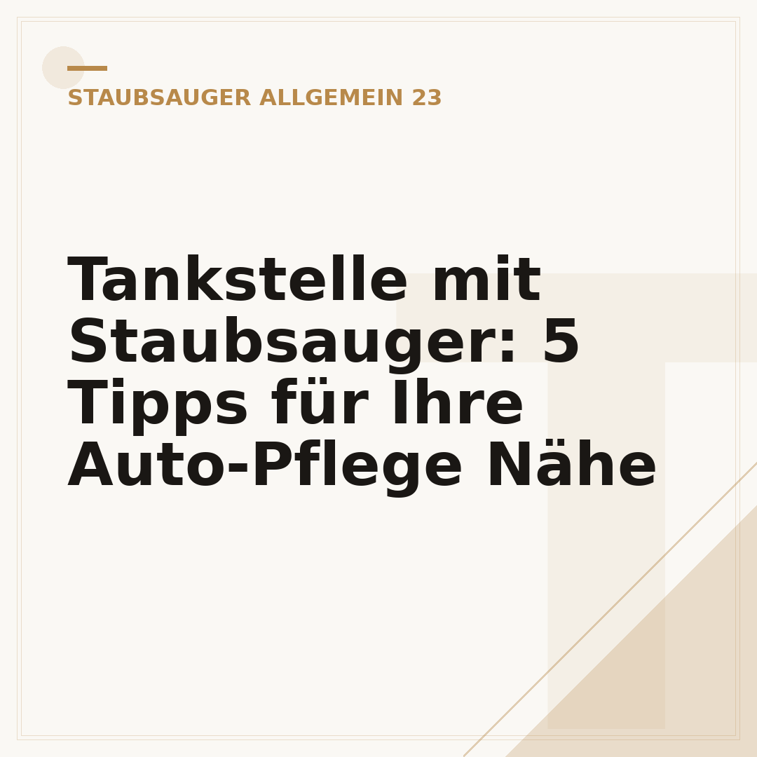 Tankstelle mit Staubsauger: 5 Tipps für Ihre Auto-Pflege Nähe