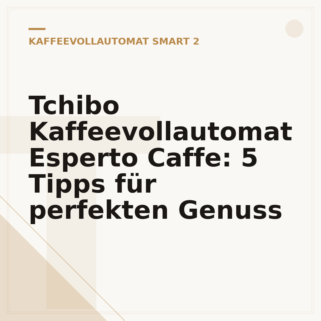 Tchibo Kaffeevollautomat Esperto Caffe: 5 Tipps für perfekten Genuss