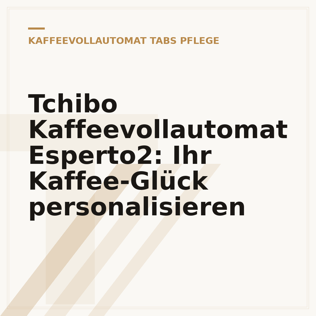 Tchibo Kaffeevollautomat Esperto2: Ihr Kaffee-Glück personalisieren