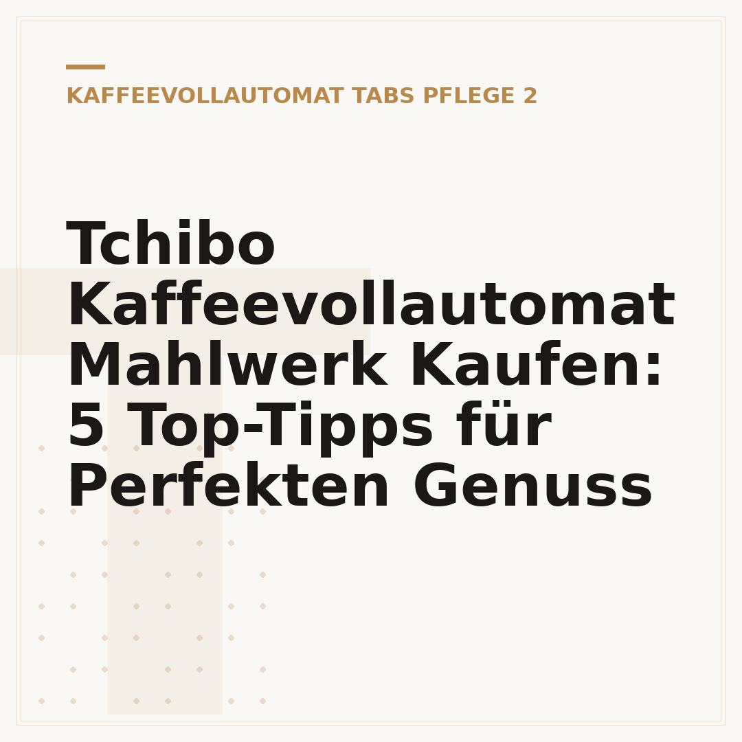 Tchibo Kaffeevollautomat Mahlwerk Kaufen: 5 Top-Tipps für Perfekten Genuss