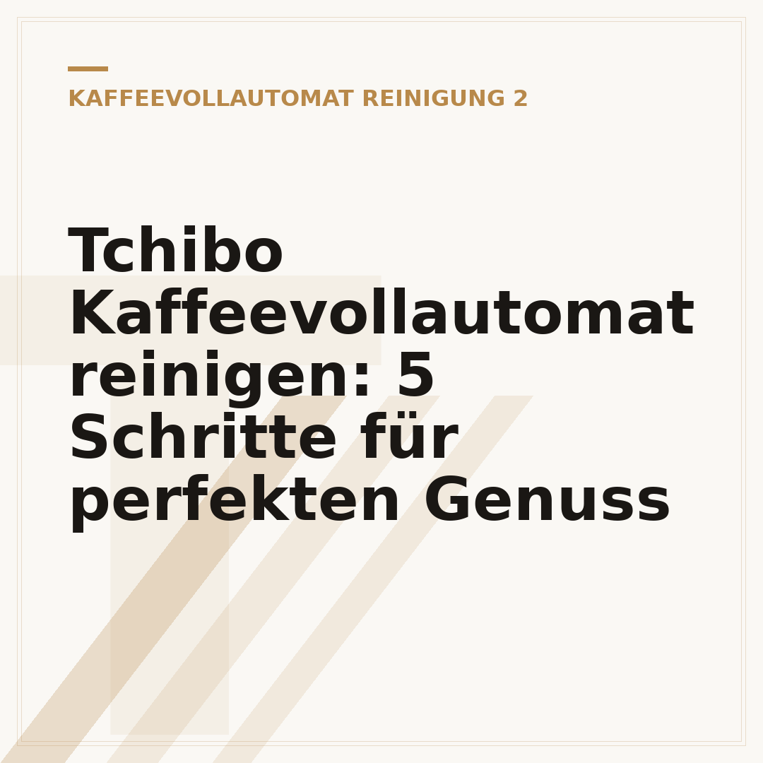 Tchibo Kaffeevollautomat reinigen: 5 Schritte für perfekten Genuss