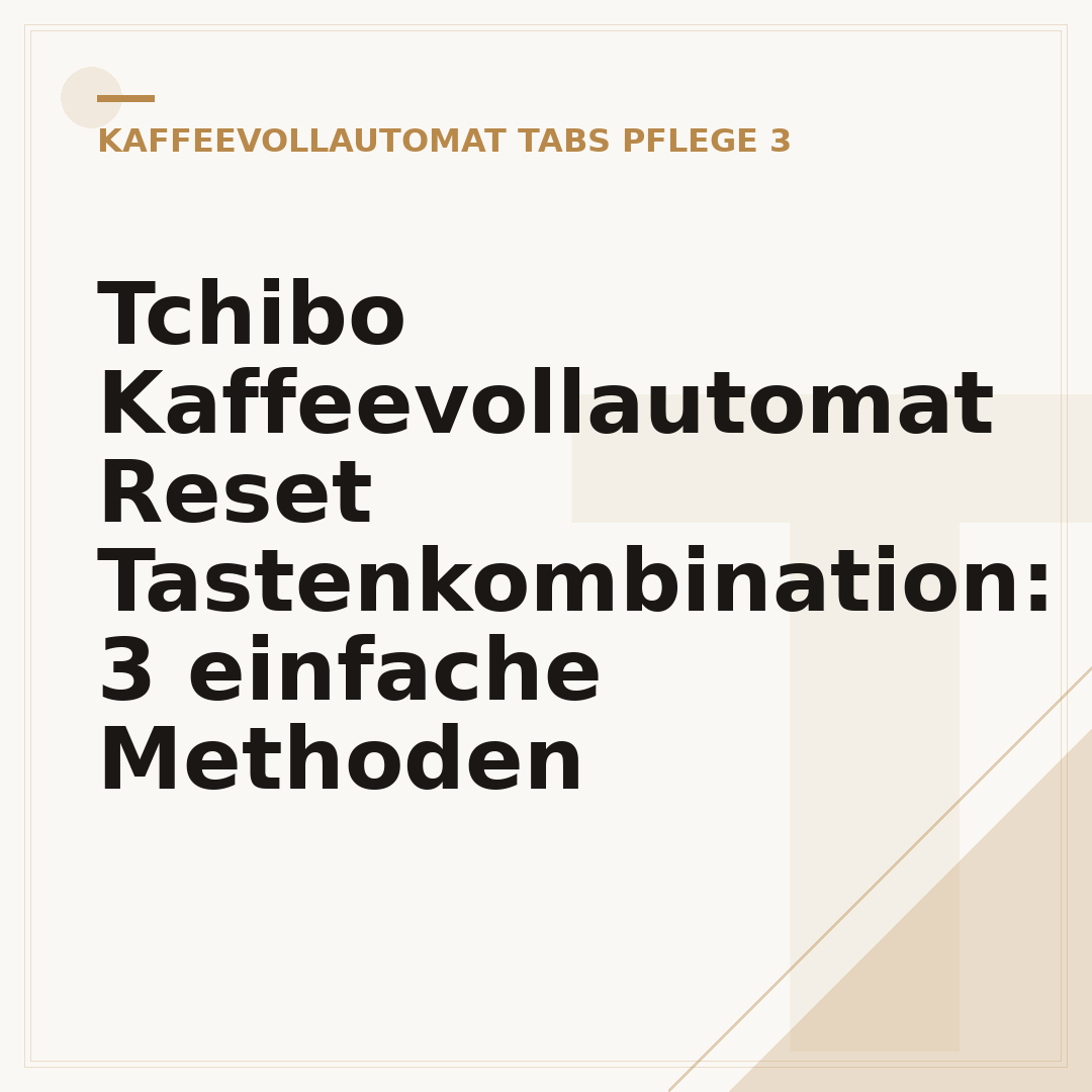 Tchibo Kaffeevollautomat Reset Tastenkombination: 3 einfache Methoden