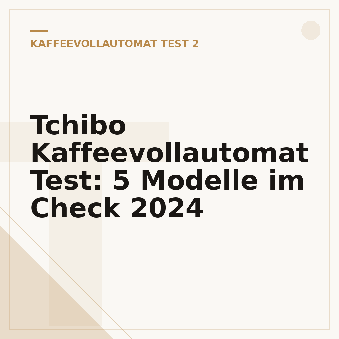 Tchibo Kaffeevollautomat Test: 5 Modelle im Check 2024