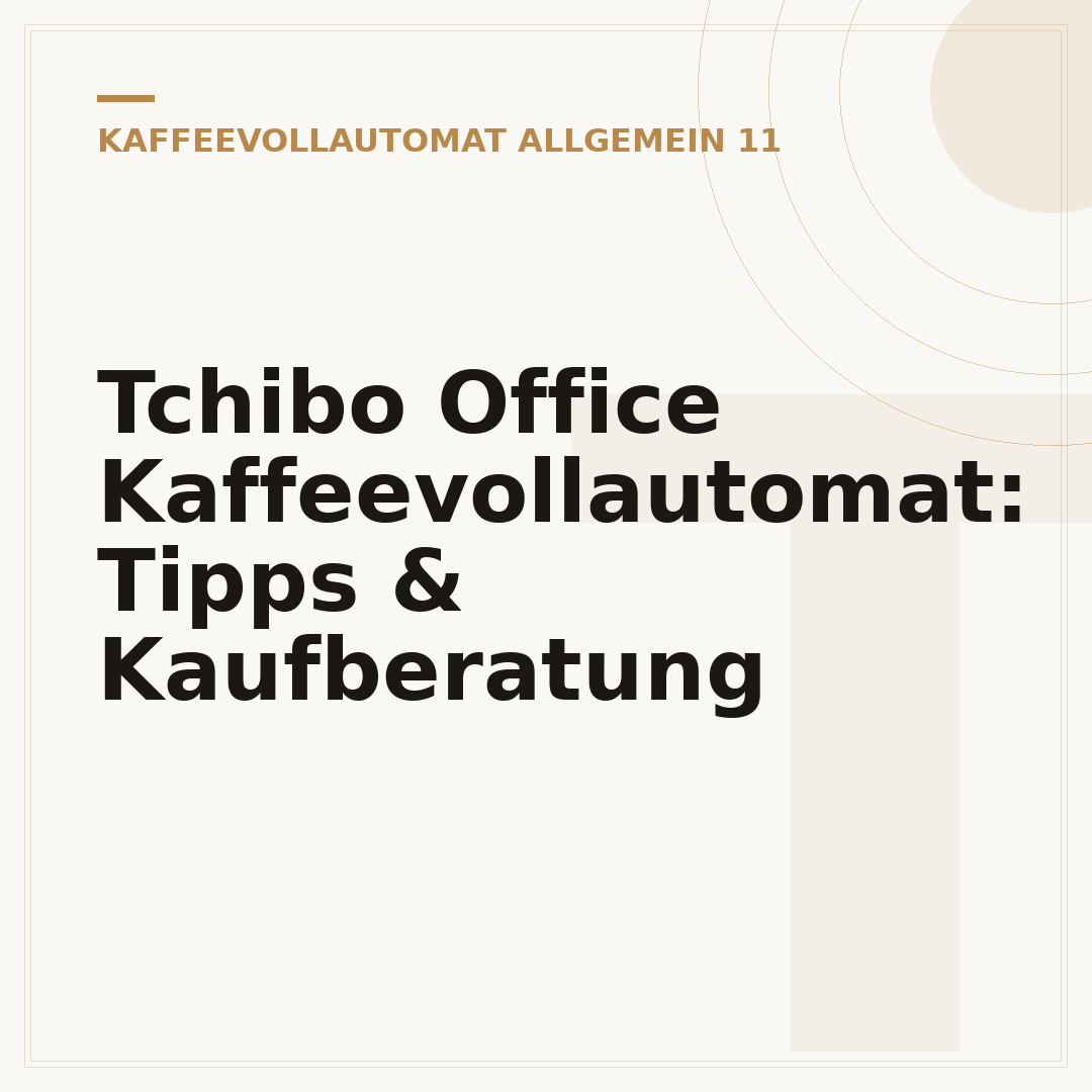 Tchibo Office Kaffeevollautomat: Tipps & Kaufberatung