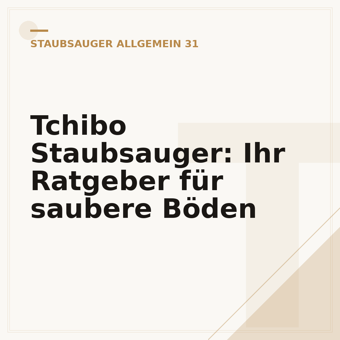 Tchibo Staubsauger: Ihr Ratgeber für saubere Böden